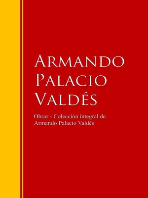 cover image of Obras --Colección dede Armando Palacio Valdés